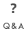 Q&A